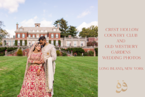 Old Wesbury Gardens and Crest Hollow Country Club Wedding Photos